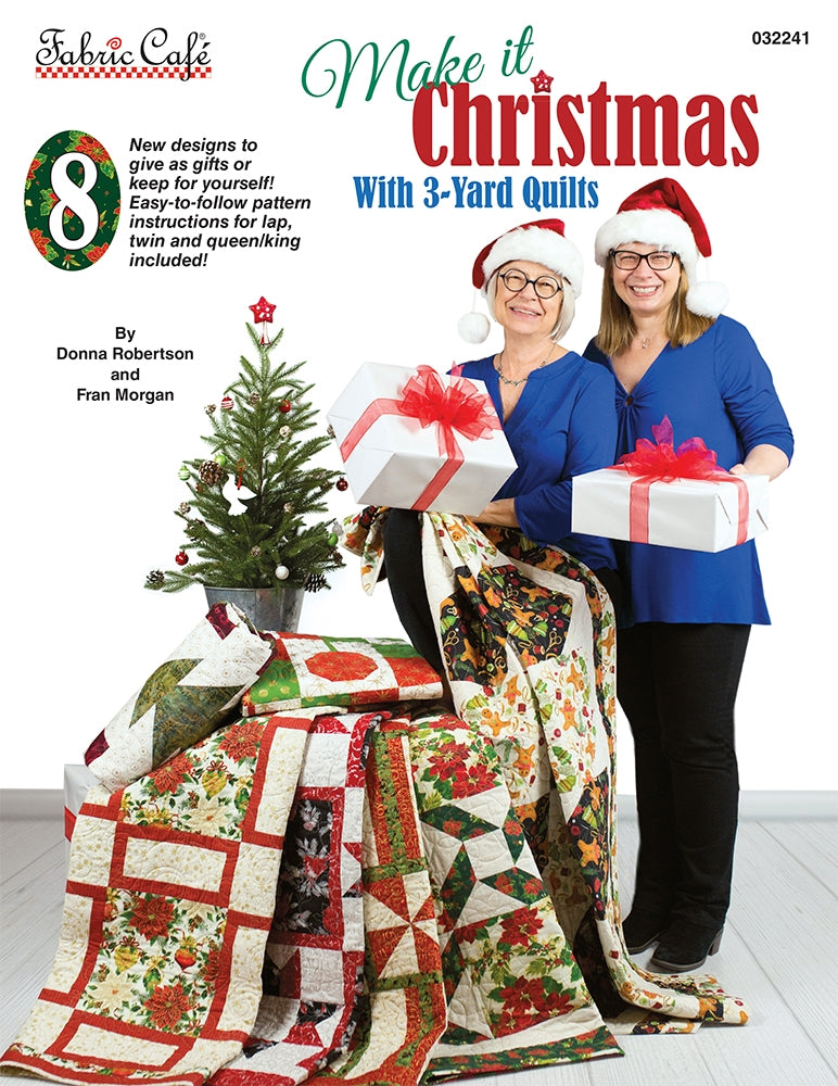 Make it Christmas with 3 yard Quilts