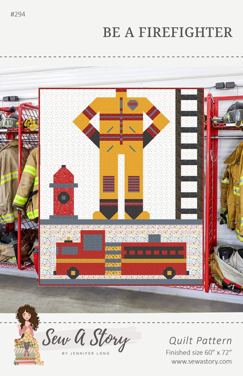 Be A Firefighter - Quilt Pattern