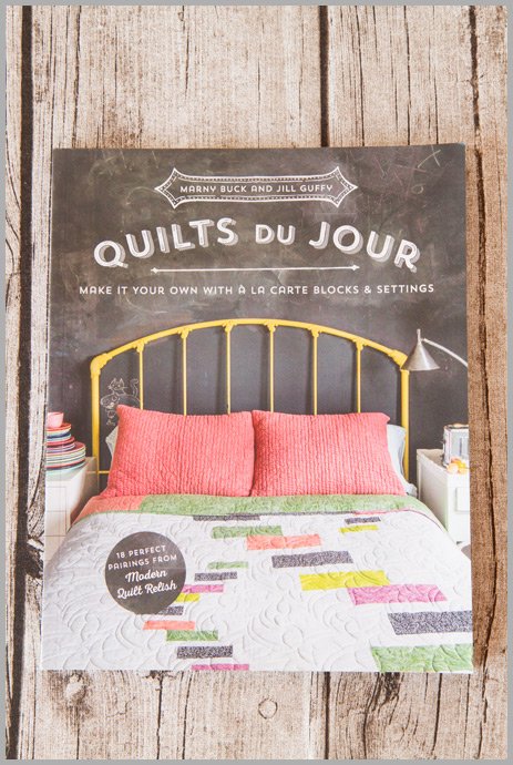 Quilts Du Jour Make It Your Own